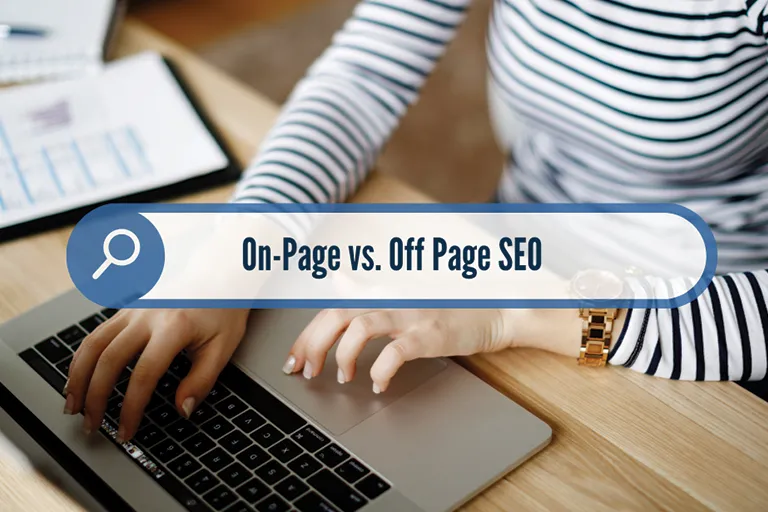 The difference between On Page SEO and Off Page SEO